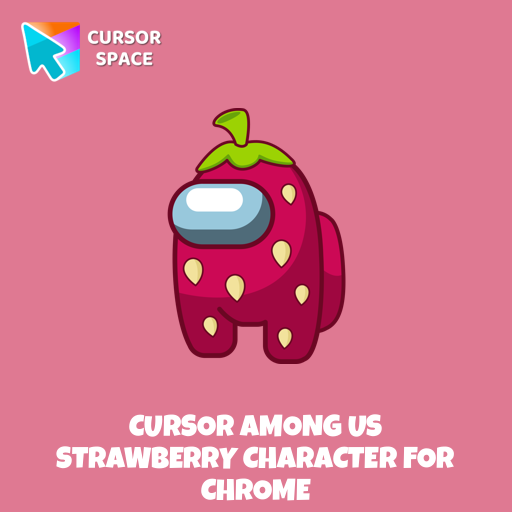 Cursor Among Us Strawberry Character For Chrome